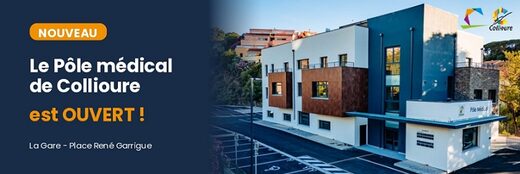 Le&#x20;P&#x00F4;le&#x20;M&#x00E9;dical&#x20;de&#x20;Collioure&#x20;est&#x20;ouvert&#x20;&#x3A;&#x20;des&#x20;cabinets&#x20;sont&#x20;encore&#x20;disponibles&#x20;&#x21;